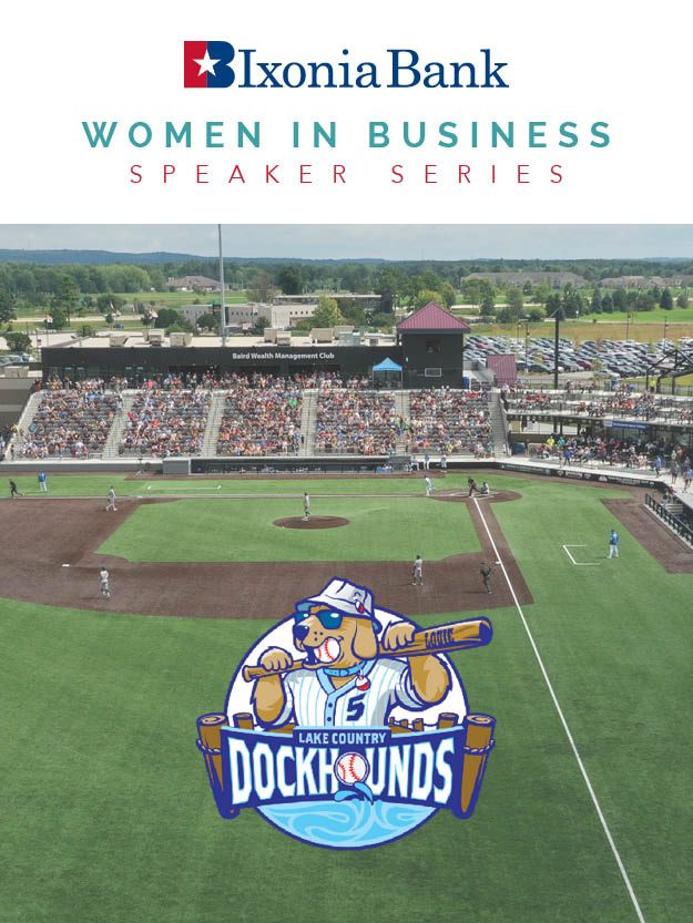 Women in Business advertisement. Lake Country Dockhounds baseball field in the background.